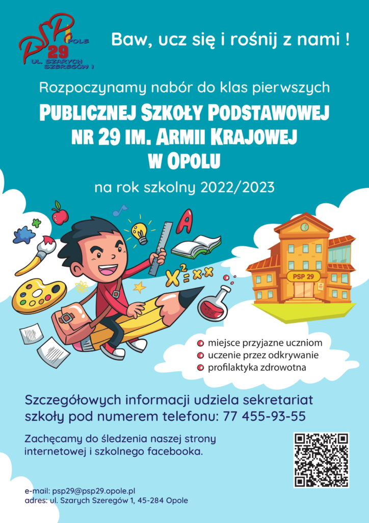 Nabór do klas 1 PSP nr 29

tel. 77 455 93 55
email psp29@psp29.opole.pl

