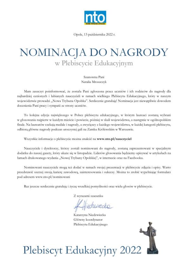 Nominacja do nagrody w Plebiscycie Edukacyjnym Natalia Mroszczyk

www.nto.pl/nauczyciel