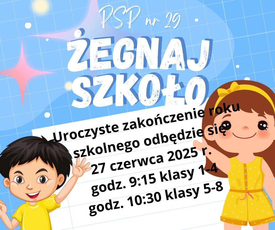 27.06.25
klasy 1-4 godz. 9.15
klasy 5-8 godz. 10.30