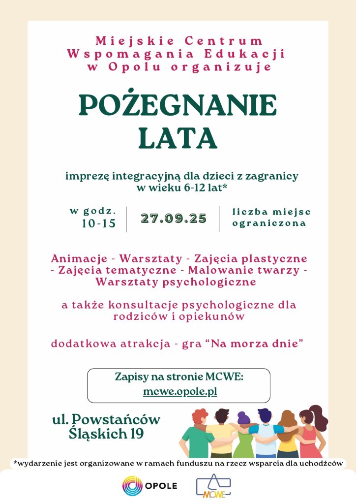 pożegnanie lata MCWE w Opolu 27.09.25 r. godz. 10-15
mcwe.opole.pl