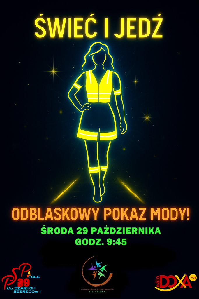 Odblaskowy pokaz mody PSP 29 29.10.25 g. 9.45