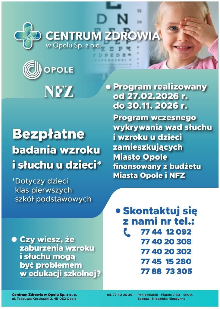 Bezpłatne badania wzroku i słuchu
Centrum Zdrowia te. 77 40 20 39